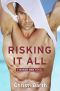 [Naked Men 01] • Risking It All · A Naked Men Novel